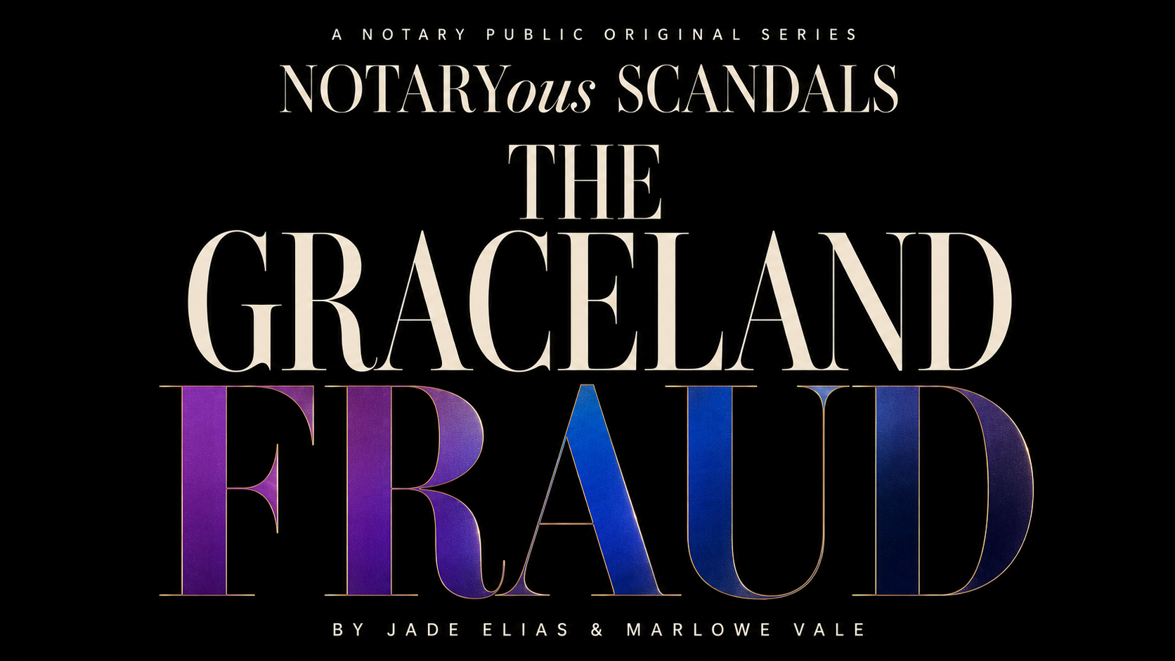 NOTARYous Scandals: The Woman Who Tried to Steal Graceland